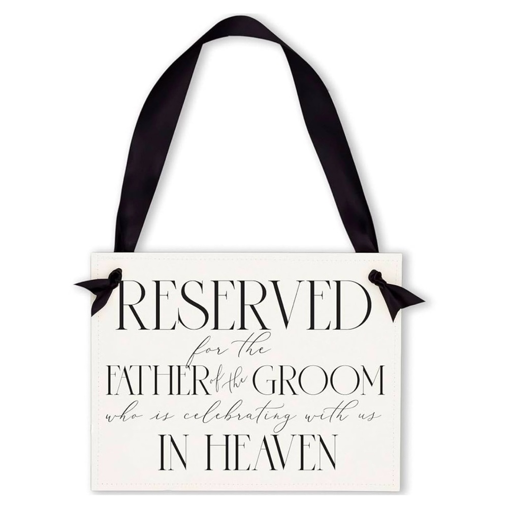 Wedding sign for father in heaven